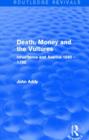 Image for Death, Money and the Vultures (Routledge Revivals)