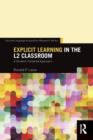 Image for Explicit learning in the L2 classroom  : a student-centered approach
