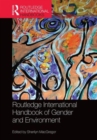 Image for Routledge international handbook of gender and environment
