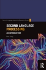 Image for Second language processing  : an introduction
