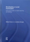 Image for A local curriculum  : using your locality as a stimulus for curriculum development