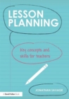 Image for Lesson planning  : key concepts and skills for teachers