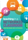 Image for Teaching in a networked classroom