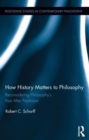Image for How History Matters to Philosophy
