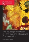 Image for The Routledge Handbook of Language and Intercultural Communication