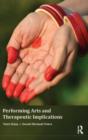 Image for Performing Arts and Therapeutic Implications