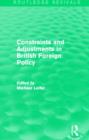 Image for Constraints and Adjustments in British Foreign Policy (Routledge Revivals)