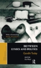Image for Between Ethics and Politics