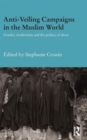 Image for Anti-Veiling Campaigns in the Muslim World