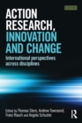 Image for Action research, innovation and change  : international perspectives across disciplines