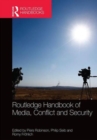Image for Routledge Handbook of Media, Conflict and Security