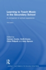 Image for Learning to teach music in the secondary school  : a companion to school experience