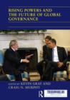 Image for Rising Powers and the Future of Global Governance