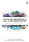 Image for Understanding research in early childhood education  : quantitative and qualitative methods