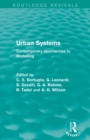Image for Urban systems  : contemporary approaches to modelling