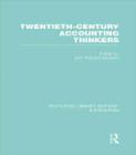 Image for Twentieth Century Accounting Thinkers (RLE Accounting)