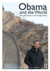 Image for Obama and the world  : new directions in US foreign policy
