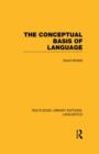 Image for The Conceptual Basis of Language (RLE Linguistics A: General Linguistics)