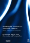 Image for Managing the transition to a sustainable enterprise  : lessons from frontrunner companies