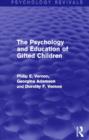 Image for The Psychology and Education of Gifted Children