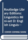 Image for Routledge Library Editions: Linguistics Mini-set D: English Linguistics