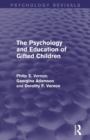 Image for The Psychology and Education of Gifted Children