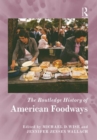 Image for The Routledge history of American foodways