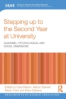 Image for Stepping up to the second year at university  : academic, psychological and social dimensions