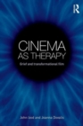 Image for Cinema as therapy  : grief and transformational film