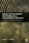 Image for Adult Attachment Patterns in a Treatment Context
