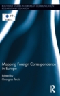 Image for Mapping Foreign Correspondence in Europe