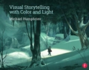 Image for Visual storytelling with color and light