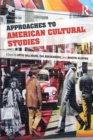 Image for Approaches to American Cultural Studies