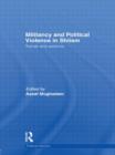 Image for Militancy and political violence in Shiism  : trends and patterns