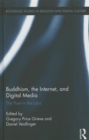 Image for Buddhism, the internet, and digital media  : the pixel in the lotus