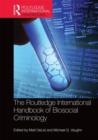 Image for The Routledge international handbook of biosocial criminology