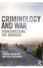 Image for Criminology and war  : transgressing the borders