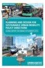 Image for Planning and Design for Sustainable Urban Mobility ABRIDGED : Global Report on Human Settlements 2013 ABRIDGED