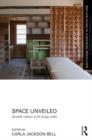 Image for Space unveiled  : invisible cultures in the design studio