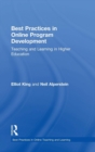 Image for Best practices in online program development  : teaching and learning in higher education