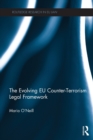 Image for The Evolving EU Counter-terrorism Legal Framework