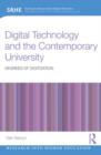 Image for Digital Technology and the Contemporary University