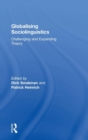 Image for Globalising sociolinguistics  : challenging and expanding theory
