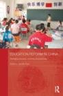 Image for Education reform in China  : changing concepts, contexts and practices