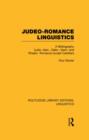 Image for Judeo-Romance linguistics  : a bibliography (Latin, Italo-, Gallo-, Ibero-, and Rhaeto-Romance except Castilian)