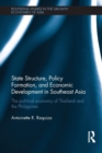 Image for State Structure, Policy Formation, and Economic Development in Southeast Asia