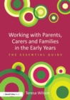 Image for Working with Parents, Carers and Families in the Early Years
