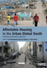 Image for Affordable housing in the urban global south  : seeking sustainable solutions