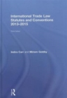 Image for International Trade Law Statutes and Conventions 2013-2015