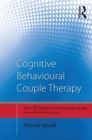 Image for Cognitive behavioural couple therapy  : distinctive features
